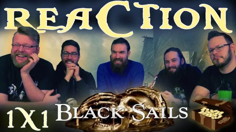 Black Sails 1x1 Reaction