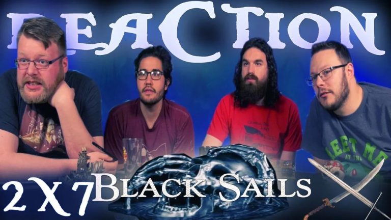 Black Sails 2×7 Reaction