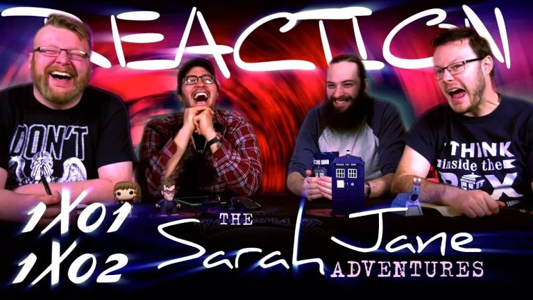 The Sarah Jane Adventures 1x1 + 2 Reaction