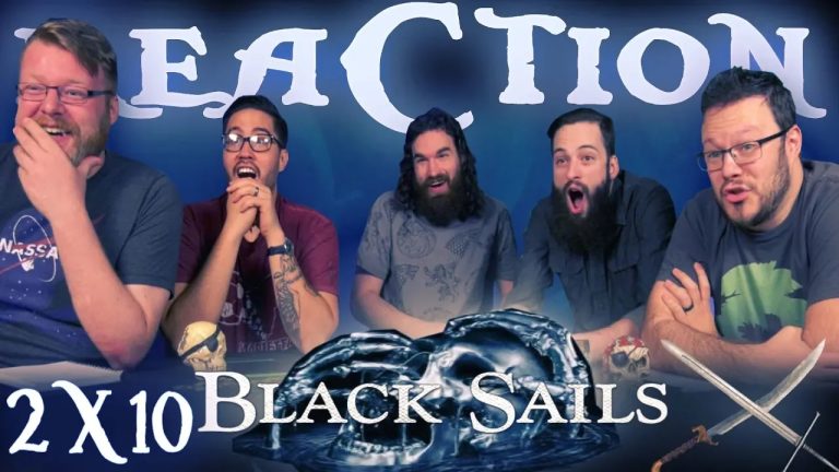 Black Sails 2×10 Reaction