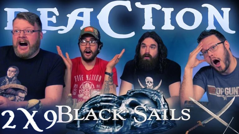 Black Sails 2×9 Reaction