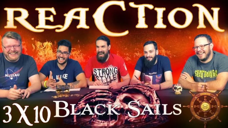 Black Sails 3×10 Reaction
