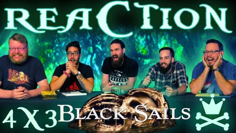 Black Sails 4x3 Reaction