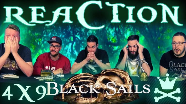 Black Sails 4x9 Reaction