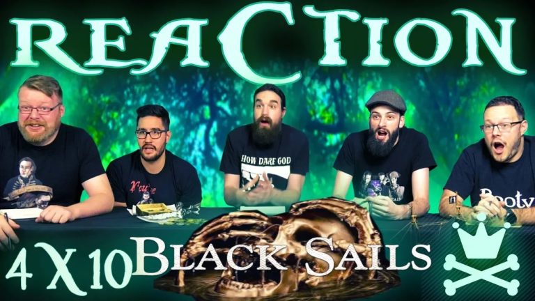 Black Sails 4x10 Reaction
