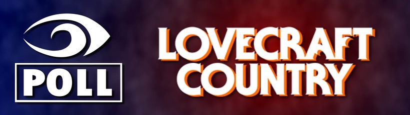 Lovecraft Country 1×5 – Poll!