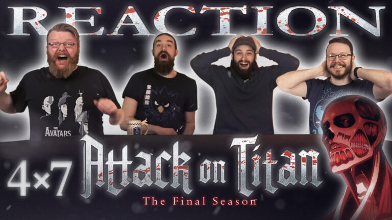 Attack on Titan 4x7 Reaction