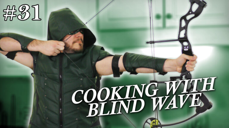 Cooking With Blind Wave #31