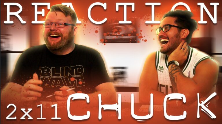 Chuck 2x12 Reaction