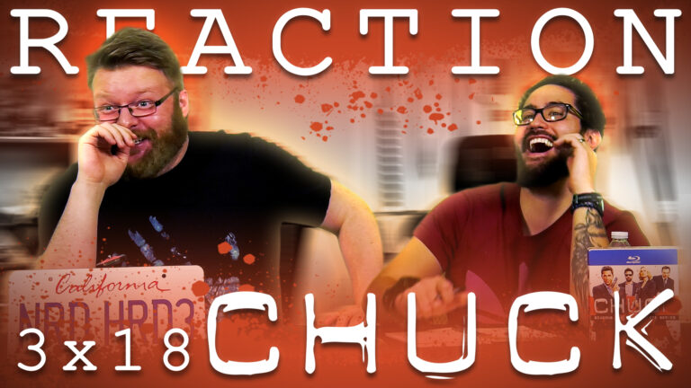 Chuck 3x18 Reaction