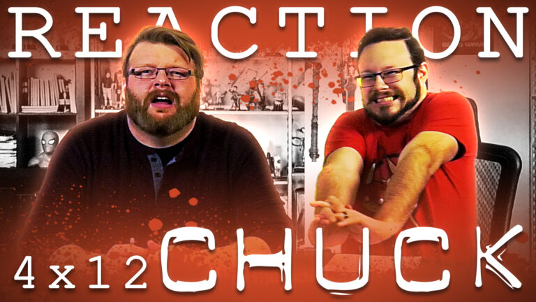 Chuck 4x12 Reaction