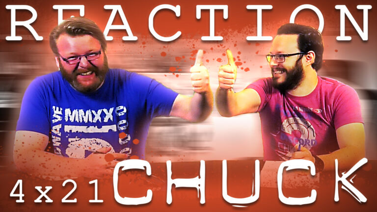 Chuck 4x21 Reaction