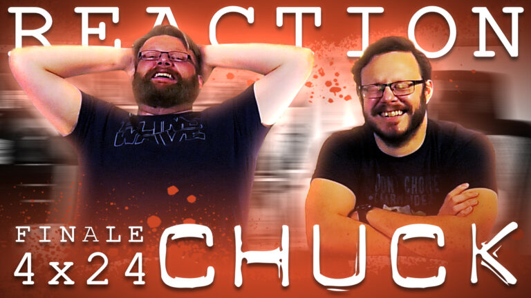 Chuck 4x24 Reaction