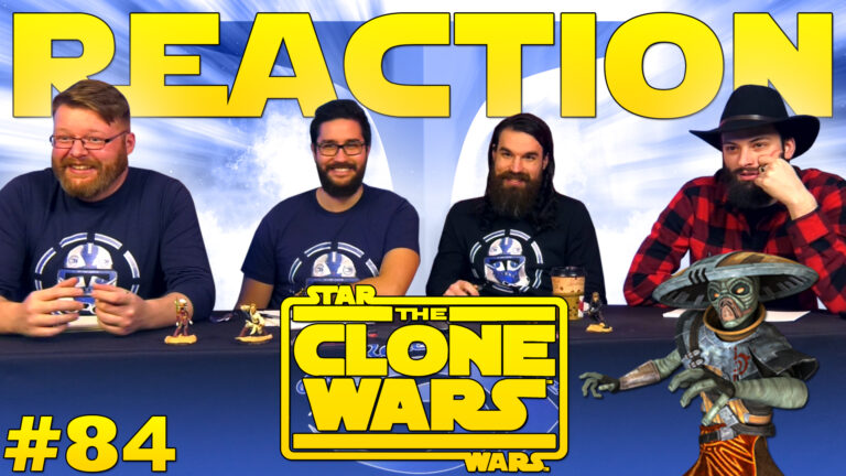Star Wars: The Clone Wars 84 Reaction