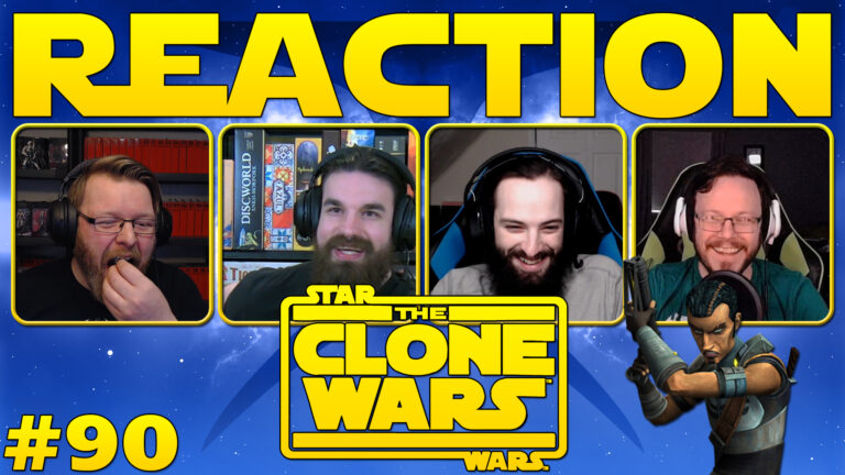Star Wars: The Clone Wars 90 Reaction