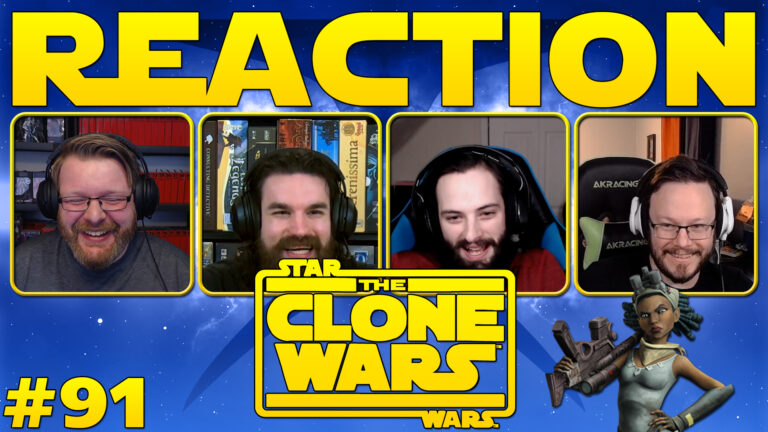 Star Wars: The Clone Wars 91 Reaction
