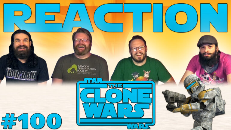 Star Wars: The Clone Wars 100 Reaction