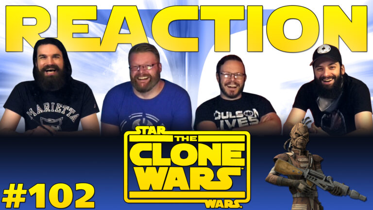 Star Wars: The Clone Wars 102 Reaction