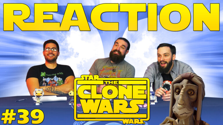 Star Wars: The Clone Wars #39 Reaction