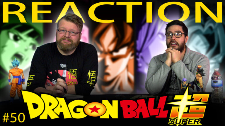Dragon Ball Super 50 REACTION
