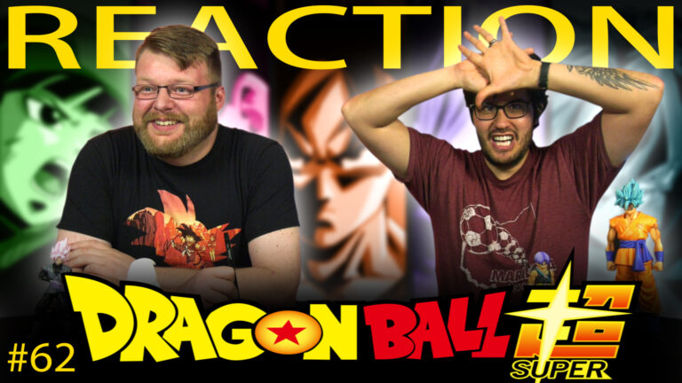Dragon Ball Super 62 Reaction