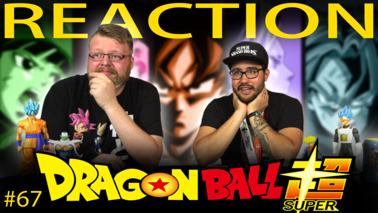 Dragon Ball Super 67 Reaction