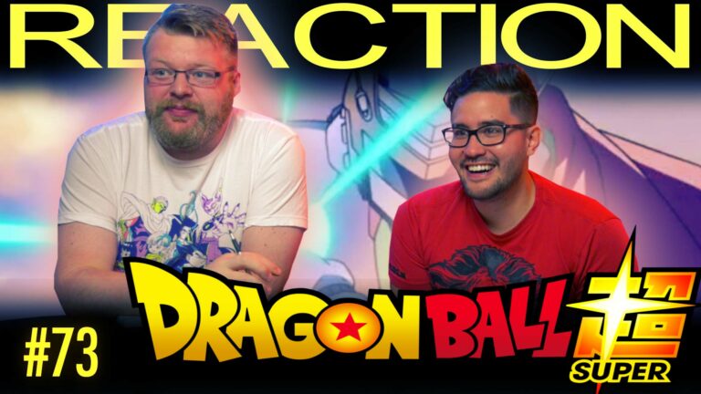 Dragon Ball Super 73 Reaction