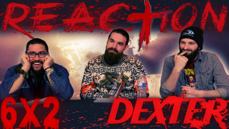 Dexter 6x2 Reaction