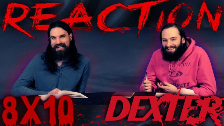 Dexter 8x10 Reaction