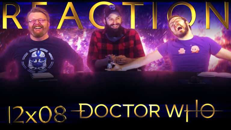 Doctor Who 12x8 Reaction