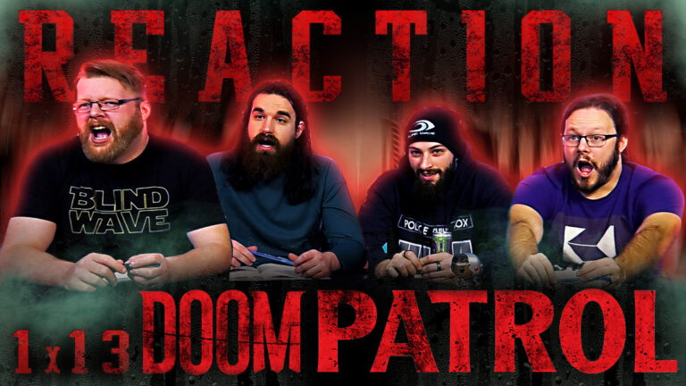 Doom Patrol 1x13 Reaction