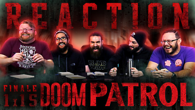 Doom Patrol 1x15 Reaction