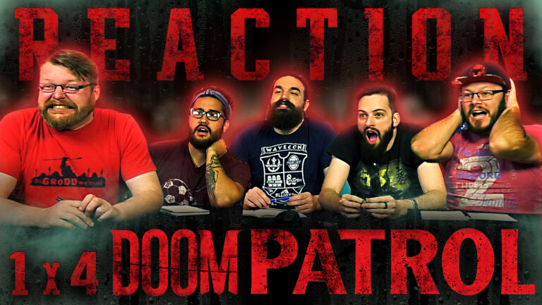 Doom Patrol 1x4 Reaction