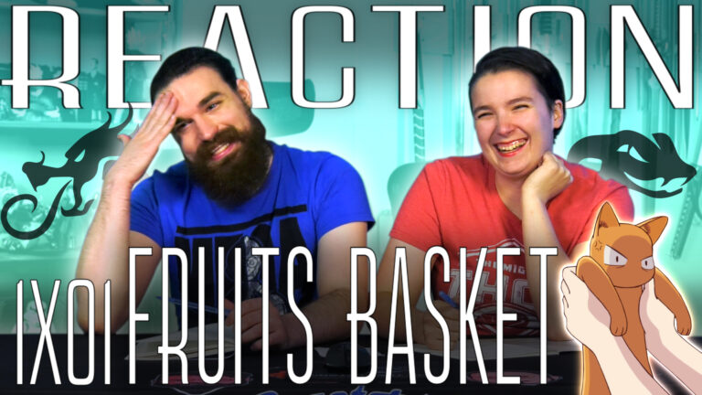 Fruits Basket 1x1 REACTION!!!