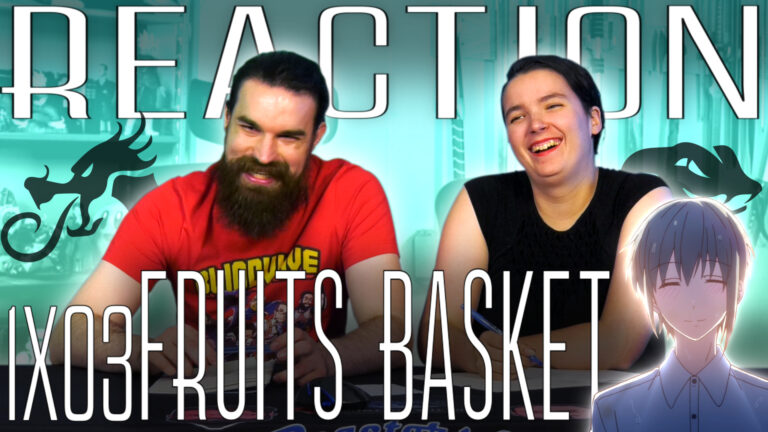 Fruits Basket 1x3 REACTION!!!