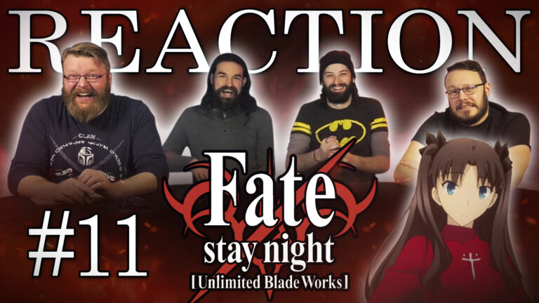 Fate/stay night: Unlimited Blade Works 11 Reaction