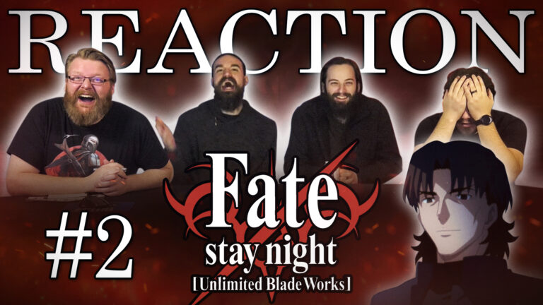 Fate/stay night: Unlimited Blade Works 02 Reaction