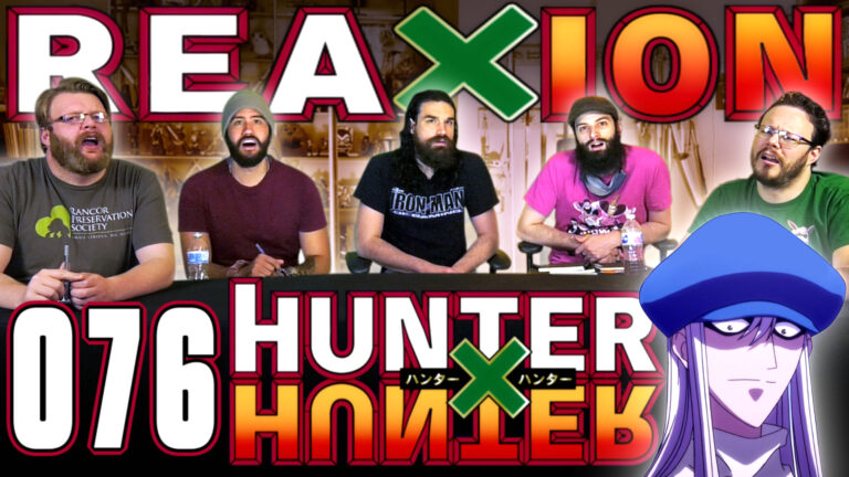 Hunter x Hunter 76 Reaction