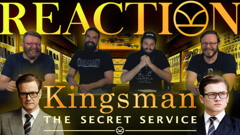 Kingsman: The Secret Service Movie Reaction