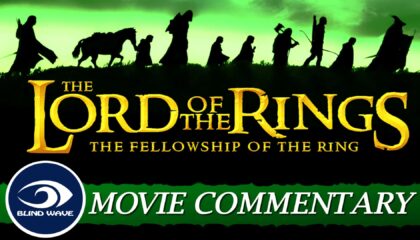 LOTR: The Fellowship of the Ring – Movie Commentary