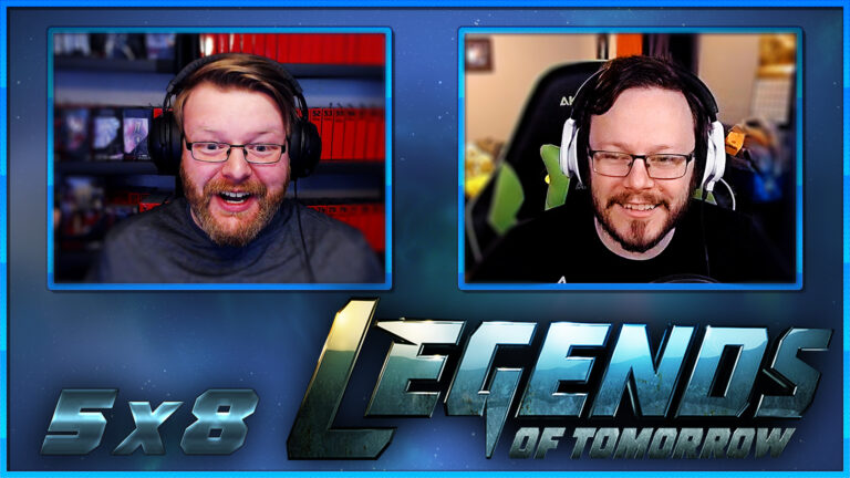 Legends of Tomorrow 5x8 Reaction
