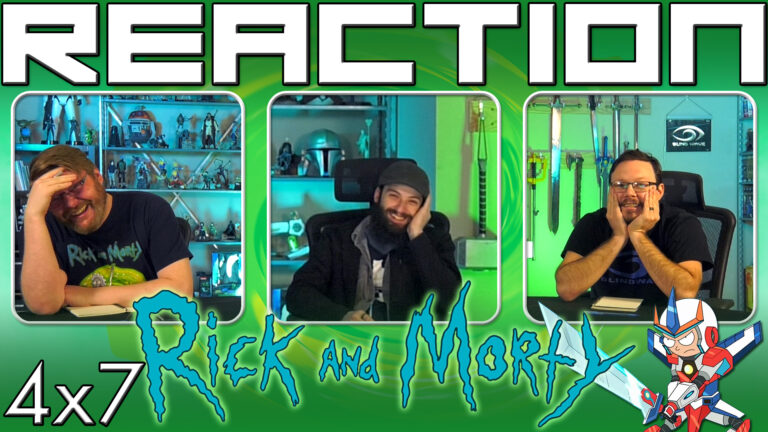Rick and Morty 4x7 Reaction