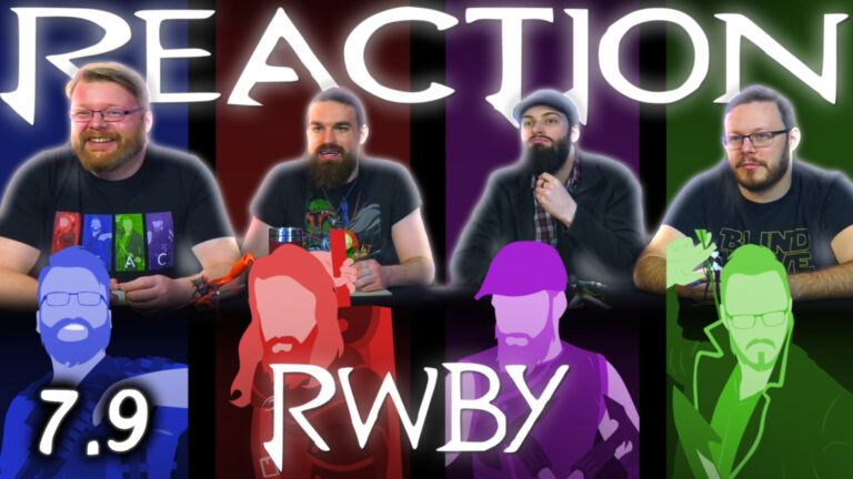 RWBY 7x9 Reaction