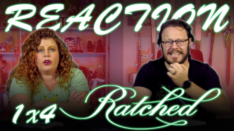 Ratched 1x4 Reaction
