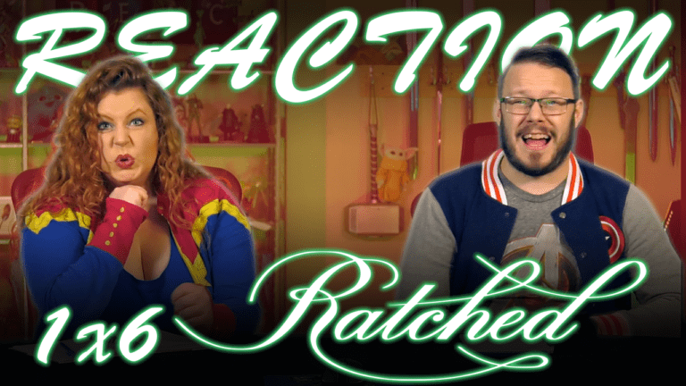Ratched 1x6 Reaction