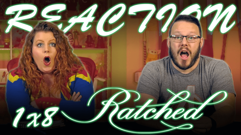 Ratched 1x8 Reaction