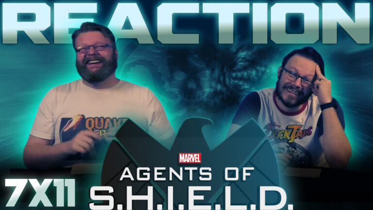 Agents of Shield 7x11 Reaction
