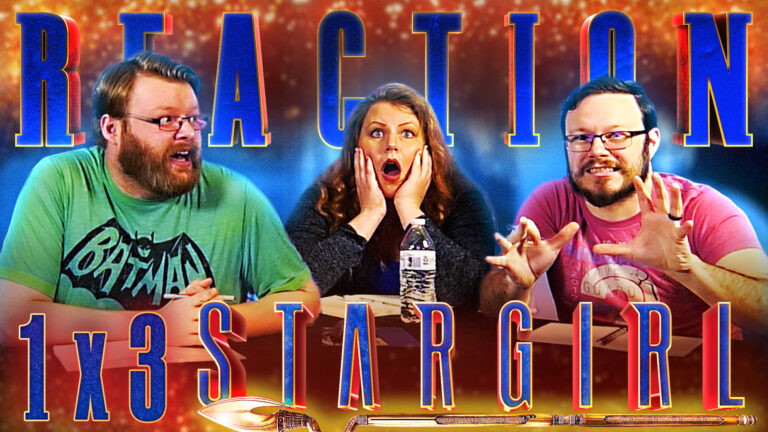 Stargirl 1x3 Reaction