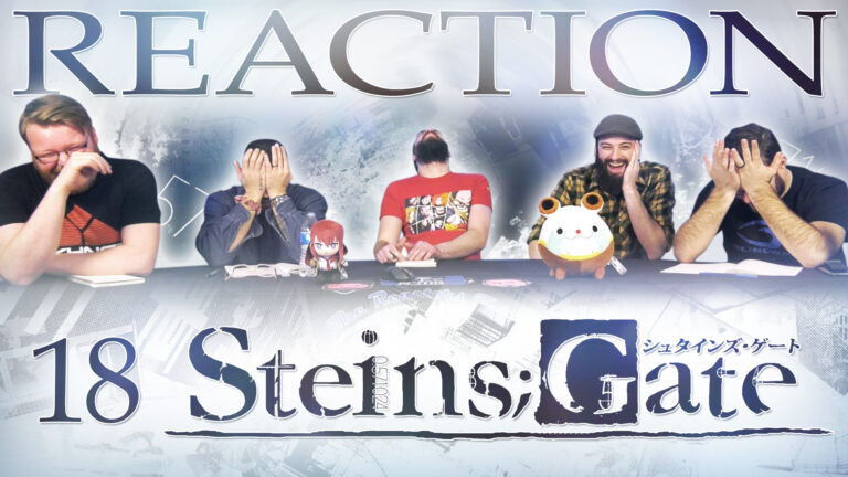 Steins Gate 18 Reaction