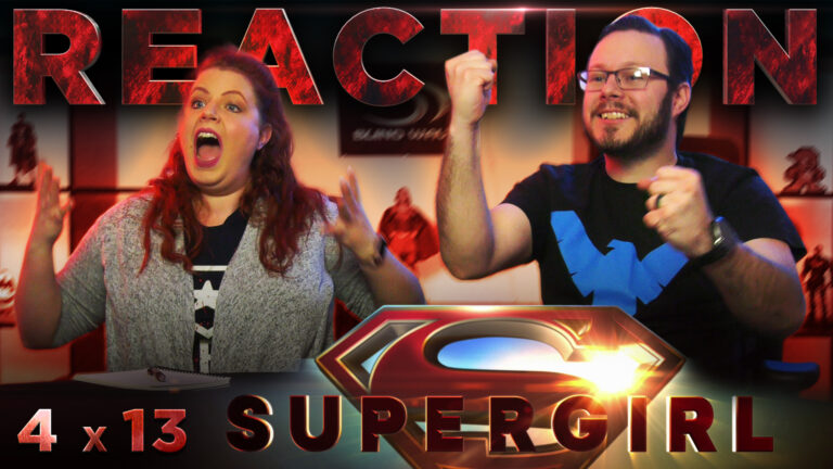 Supergirl 4x13 Reaction